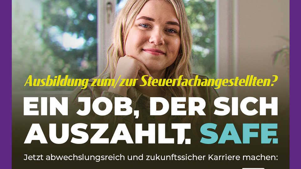 Kampagnenbild mit der Aufschrift: Ausbildung zum/zur Steuerfachangestellten? Ein Job, der sich auszahlt. Safe.