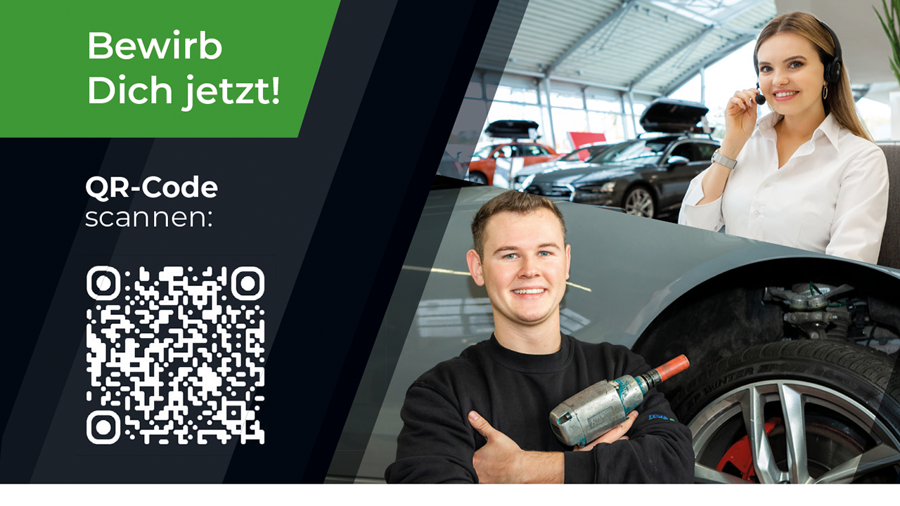 Slogan Bewirb dich jetzt! in der linken Ecke und ein QR-Code. Auf der rechten Seite eine Bildcollage. Junge Dame mit Headset im Autohaus und junger Mann mit Schrauber vor einem Auto.