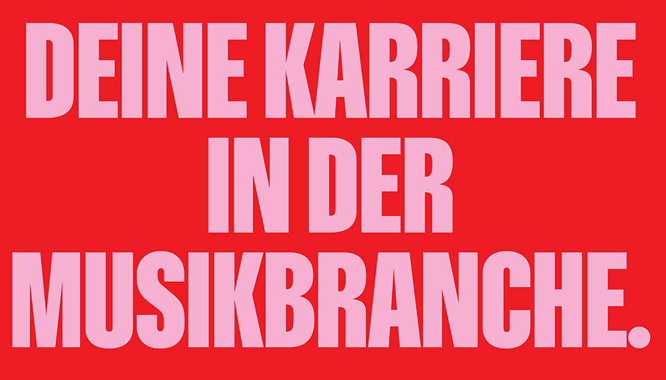 Rotes Banner mit rosaner Aufschrift: Deine Karriere in der Musikbranche