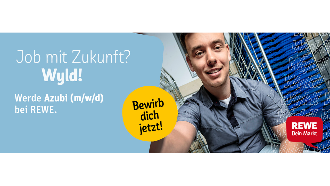 Kampagnenbild "Job mit Zukunft? Wyld! Werde Azubi (m/w/d) bei REWE." Bewirb dich jetzt!-Button