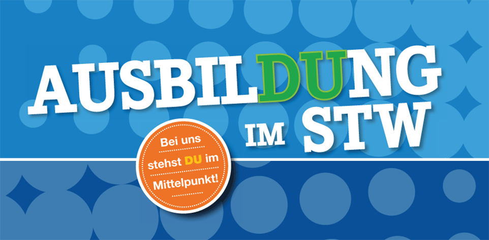 Banner mit der Aufschrift: Ausbildung im STW. Bei uns stehst du im Mittelpunkt!